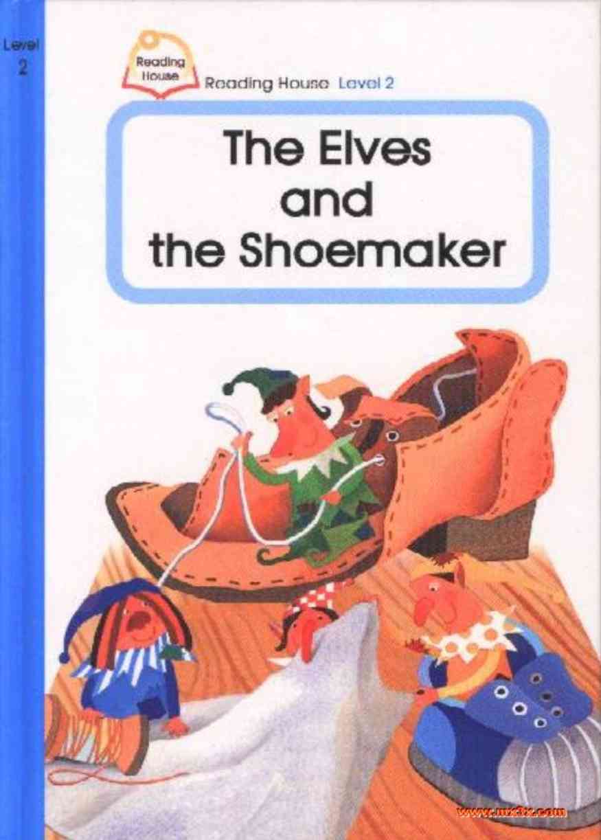 2级 2-1-The Elves and The Shoemaker -- 绘本听读宝在线台词全文